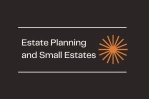 estate planning and small estates